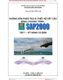 Hướng dẫn phân tích và thiết kế kết cấu bằng chương trình SAP 2000: Tập 1 - Kỹ năng cơ bản