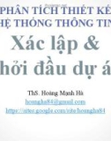 Bài giảng Phân tích thiết kế hệ thống thông tin: Chương 4 - ThS. Hoàng Mạnh Hà