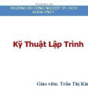 Bài giảng Kỹ thuật lập trình: Chương 1 - Trần Thị Kim Chi (tt)