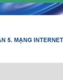 PHẦN 5. MẠNG INTERNET