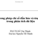 Bài giảng Phương pháp chỉ số dẫn báo và ứng dụng - PSG.TS. Đỗ Văn Thành