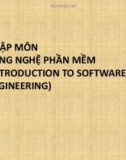 Bài giảng Nhập môn công nghệ phần mềm - Chương 1: Tổng quan về công nghệ phần mềm