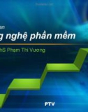 Bài giảng Nhập môn Công nghệ phần mềm: Chương 1 - ThS. Phạm Thi Vương