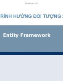 Bài giảng Lập trình hướng đối tượng 2: Entity Framework - ĐH Kinh tế TP.HCM