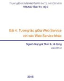 Bài giảng Xây dựng và triển khai Web Service cho ứng dụng di động - Bài 5: Tương tác giữa Web Services với các Web Service khác