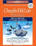 chuyển đổi lớn - ráp lại thế giới, từ edison tới google: phần 1 - nicholas carr