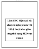 Làm SEO hiệu quả và chuyên nghiệp hơn với 10 kỹ thuật đơn giản tăng thứ hạng SEO cực nhanh