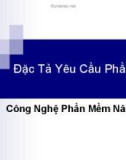 Bài giảng Công nghệ phần mềm nâng cao: Đặc tả yêu cầu phần mềm - Pham Ngoc Hung