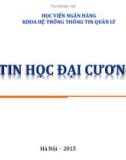 Bài giảng Tin học đại cương: Giới thiệu môn học - Ngô Thùy Linh