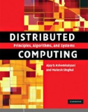 Ebook Distributed computing: Principles, Algorithms, and Systems - Part 1