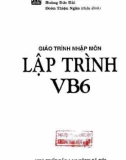 Giáo trình Nhập môn lập trình VB6: Phần 1