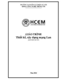 Giáo trình Thiết kế, xây dựng mạng Lan: Phần 1 - CĐ Cơ điện Hà Nội