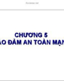 Chương 5: Bảo đảm an toàn mạng