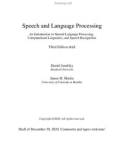 Ebook Speech and language processing: An introduction to natural language processing, computational linguistics, and speech recognition - Part 1 (Daniel Jurafsky, James H. Martin)