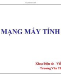 Bài giảng Mạng máy tính - Trương Văn Thắng