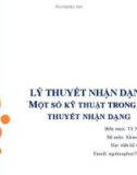 Bài giảng Lý thuyết nhận dạng - Một số kỹ thuật trong lý thuyết nhận dạng