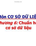 Chương 6: Chuẩn hóa cơ sở dữ liệu