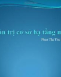 Bài giảng Quản trị mạng: Chương 4 - Phan Thị Thu Hồng