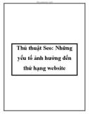 Thủ thuật Seo: Những yếu tố ảnh hưởng đến thứ hạng website