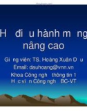 Bài giảng Hệ điều hành mạng nâng cao: Chương I - TS. Hoàng Xuân Dậu