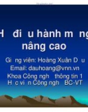 Bài giảng Hệ điều hành mạng nâng cao: Chương VIII - TS. Hoàng Xuân Dậu