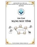 Giáo trình Mạng máy tính (Ngành/Nghề: Công nghệ thông tin – Trình độ: Cao đẳng) - Trường CĐ Kinh tế - Kỹ thuật Vinatex TP. HCM (2021)