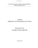 Giáo trình Thiết kế và xây dựng mạng Lan và Wan: Phần 1