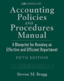 Ebook Accounting policies and procedures manual: A blueprint for running an effective and efficient department (5th edition)