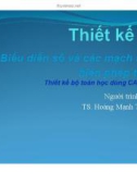 Bài giảng Thiết kế số: Chương 5 (Phần 4) - TS. Hoàng Mạnh Thắng