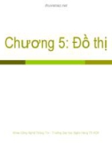 Bài giảng Cấu trúc dữ liệu và giải thuật: Chương 5 - ThS. Nguyễn Thị Khiêm Hòa (ĐH Ngân hàng TP.HCM)