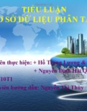 Tiểu luận cơ sở phân tán dữ liệu - SVTH: Hồ Trung Lương