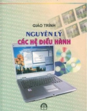 Giáo trình Nguyên lý hệ điều hành (In lần thứ ba): Phần 1 - PGS.TS. Hà Quang Thụy