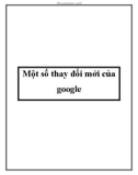 Một số thay đổi mới của google