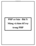 PHP cơ bản - Bài 5: Mảng và hàm hỗ trợ trong PHP