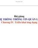 Bài giảng Hệ thống thông tin quản lý - Chương 4: Triển khai ứng dụng