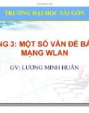 Bài giảng Mạng không dây: Chương 3 - Lương Minh Huấn