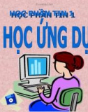 Tin học ứng dụng - Học phần 1