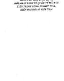 Hội nhập kinh tế quốc tế đối với tiến trình công nghiệp hóa, hiện đại hóa ở Việt Nam và Toàn cầu hóa kinh tế: Phần 1