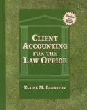 Ebook Client accounting for the law office: Part 1 - Elaine M. Langston