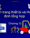 Chương 12- Bố trí trang thiết bị và hoạch định tổng hợp