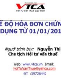 Bài giảng Chế độ hóa đơn chứng từ áp dụng từ 01/01/2011 - Nguyễn Thị Cúc