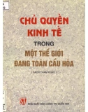 Chủ quyền kinh tế trong giai đoạn toàn cầu hóa: Phần 1