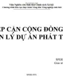 Bài giảng Tiếp cận cộng đồng và quản lý dự án phát triển