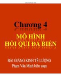 Bài giảng Kinh tế lượng: Chương 4 - Th.S Phạm Văn Minh