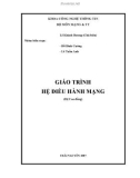 Giáo trình Hệ điều hành mạng (hệ Cao đẳng): Phần 1