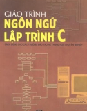 Giáo trình Ngôn ngữ lập trình C - ThS. Tiêu Kim Cương