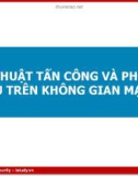 KỸ THUẬT TẤN CÔNG VÀ PHÒNG THỦ TRÊN KHÔNG GIAN MẠNG - Kỹ thuật tấn công - Session Hijacking