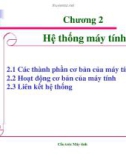 Bài giảng Cấu trúc máy tính: Chương 2