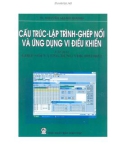 Giáo trình Cấu trúc, lập trình, ghép nối và ứng dụng vi điều khiển - Tập 2: Ghép nối và ứng dụng vi điều khiển 8051/8052 - TS. Nguyễn Mạnh Giang