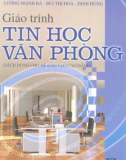 Giáo trình Tin học văn phòng (Phần 1) - NXB Giáo dục